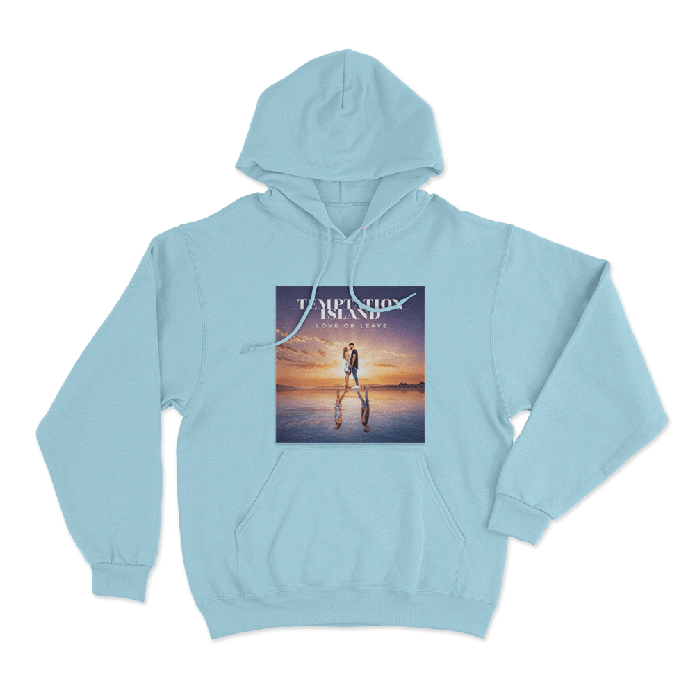 Temptation Island Love Or Leave Unisex Hoodie Sky Blue Temptation Island Love Or Leave Unisex Hoodie Sky Blue