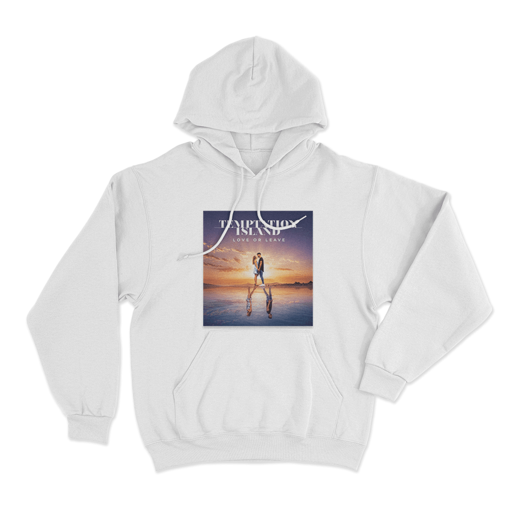 Temptation Island Love Or Leave Unisex Hoodie White Temptation Island Love Or Leave Unisex Hoodie White