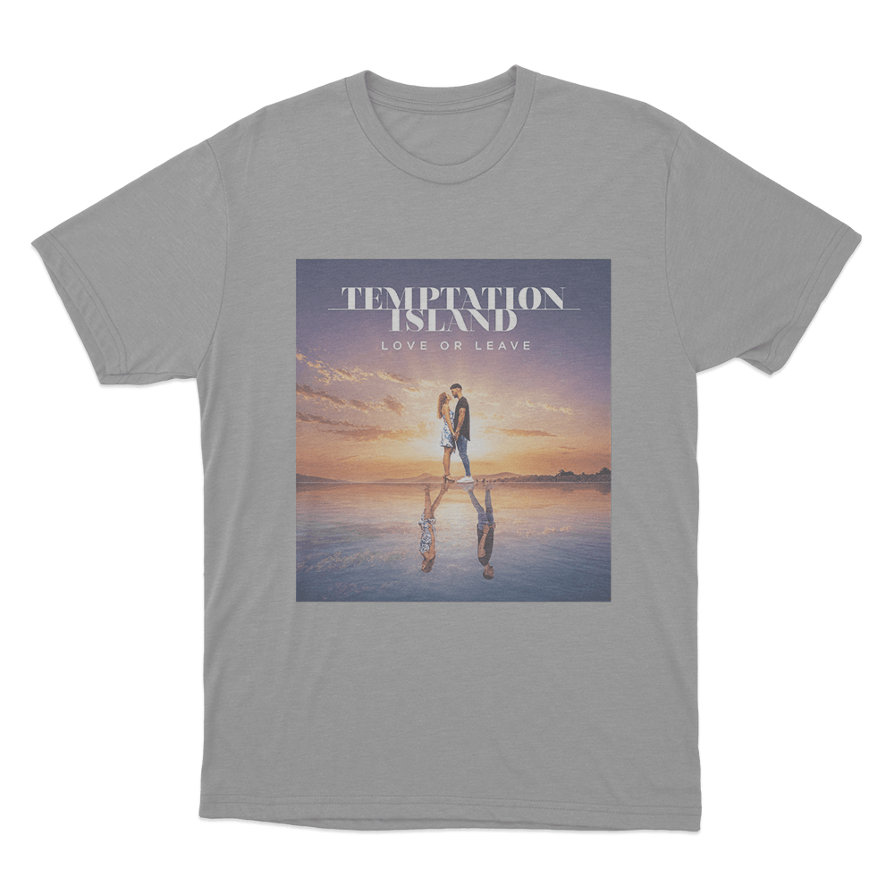 Temptation Island Love Or Leave Unisex T Shirt Grey Temptation Island Love Or Leave Unisex T Shirt Grey