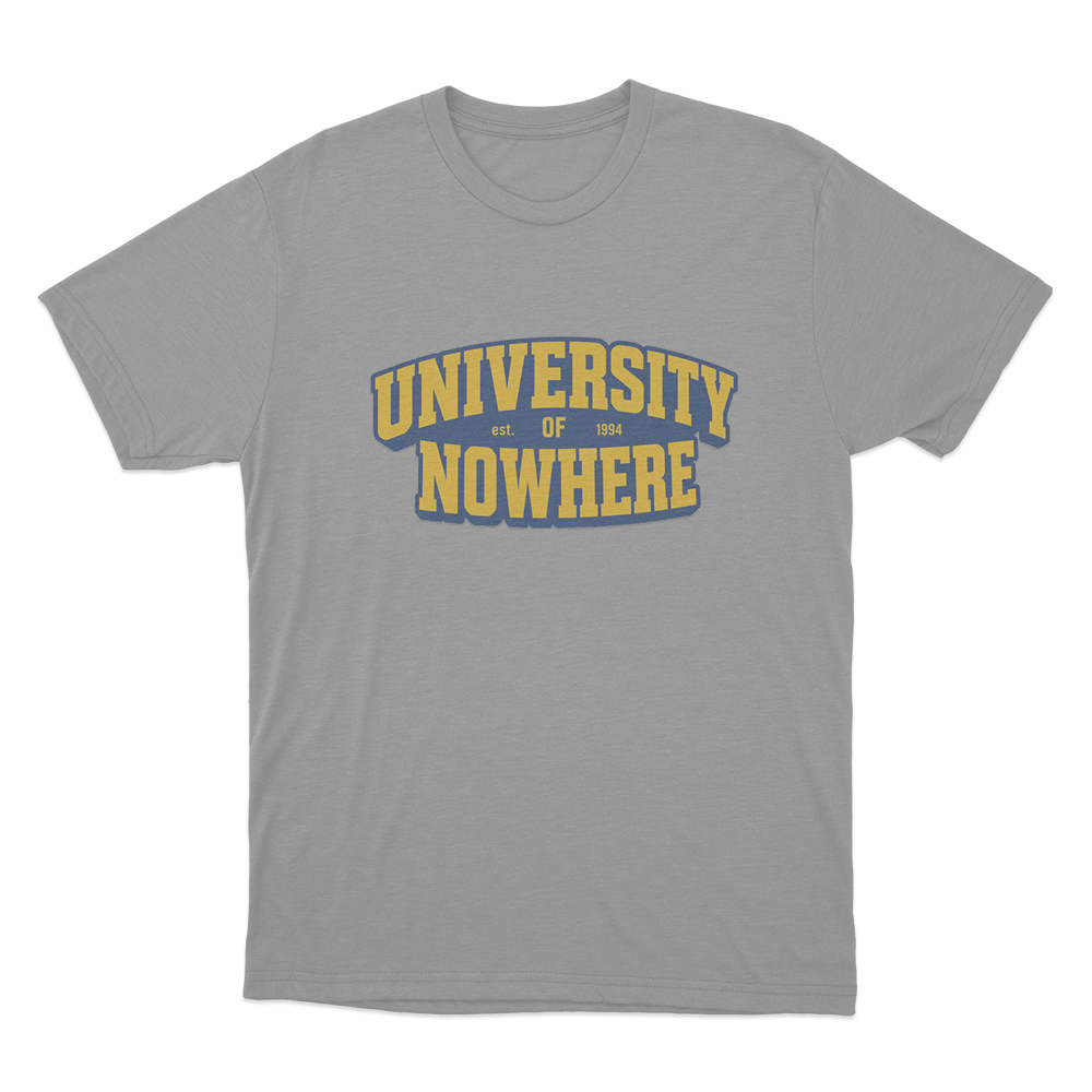University Of Nowhere Unisex T Shirt Grey University Of Nowhere Unisex T Shirt Grey