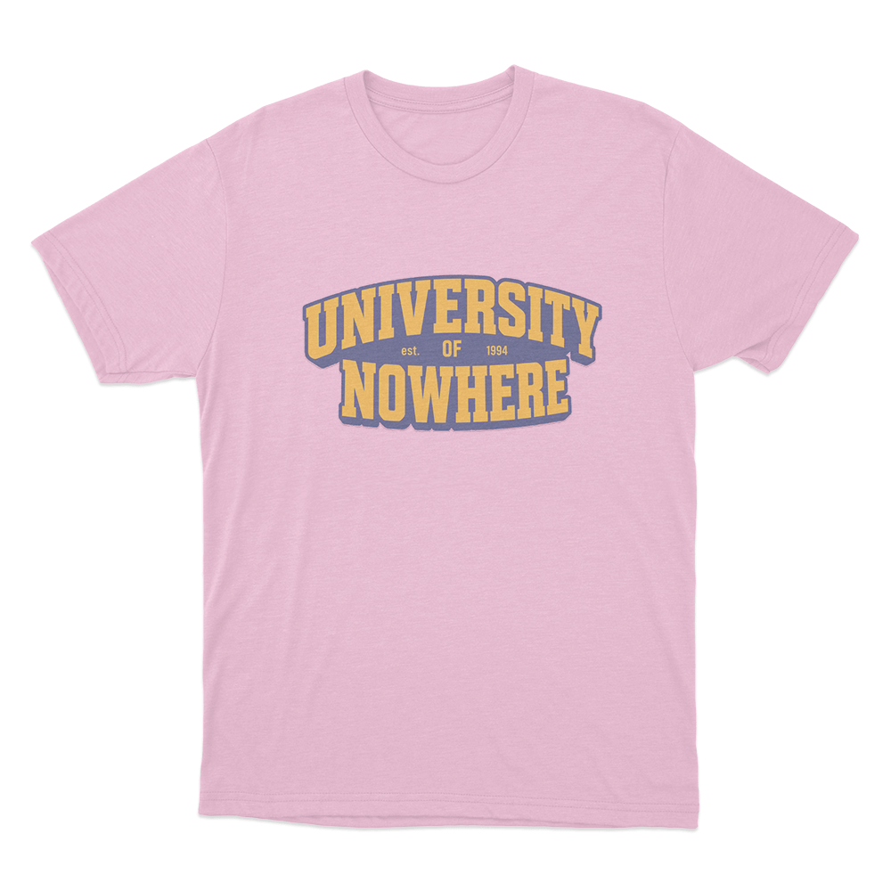 University Of Nowhere Unisex T Shirt Pink University Of Nowhere Unisex T Shirt Pink