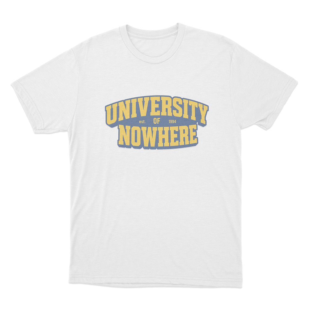 University Of Nowhere Unisex T Shirt White University Of Nowhere Unisex T Shirt White