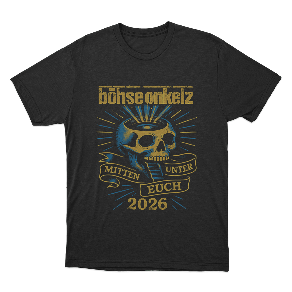 Böhse Onkelz Mitten Unter Euch 2026 Unisex T Shirt Black Bohse Onkelz Mitten Unter Euch 2026 Unisex T Shirt Black