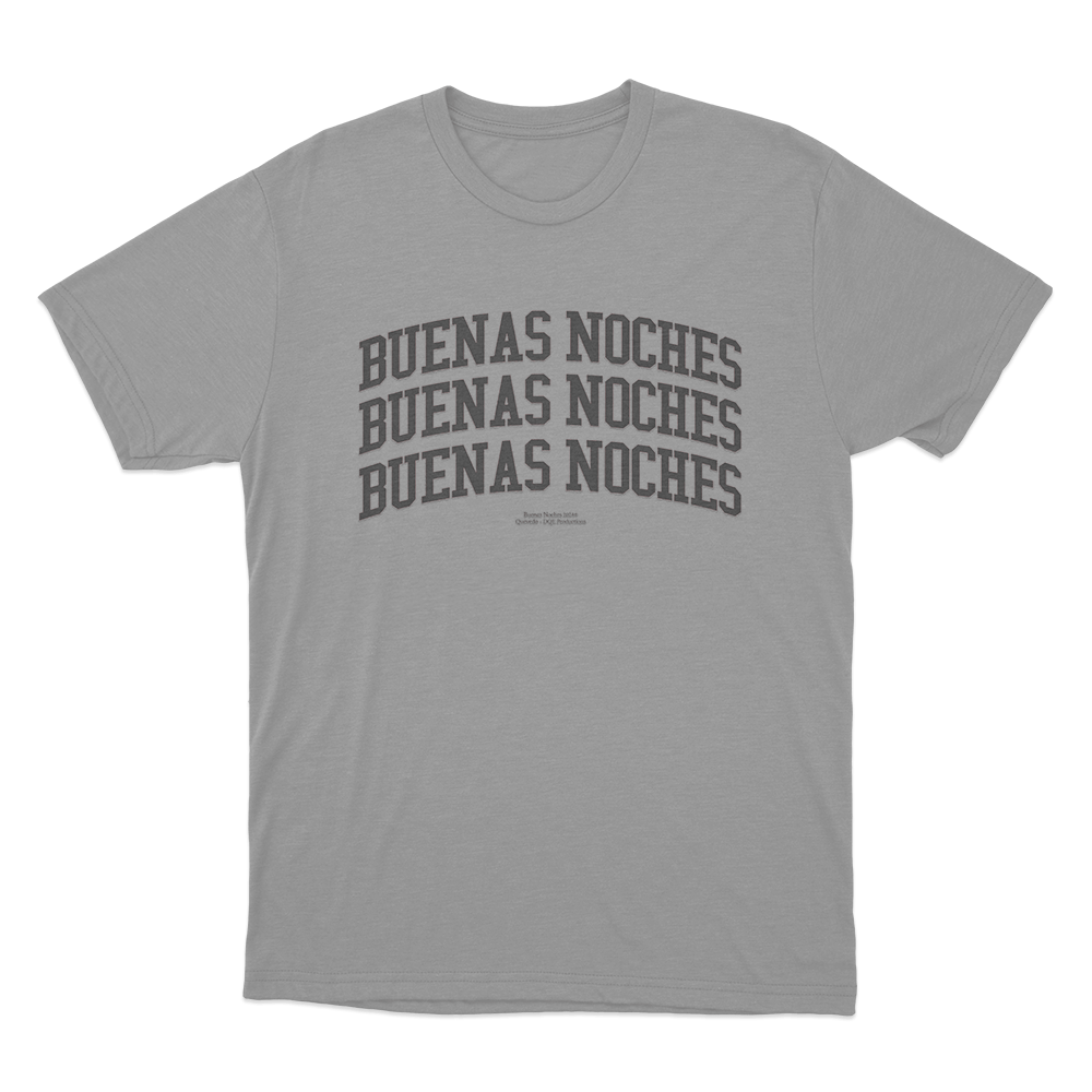 Buenas Noches Unisex T Shirt Grey Buenas Noches Unisex T Shirt Grey