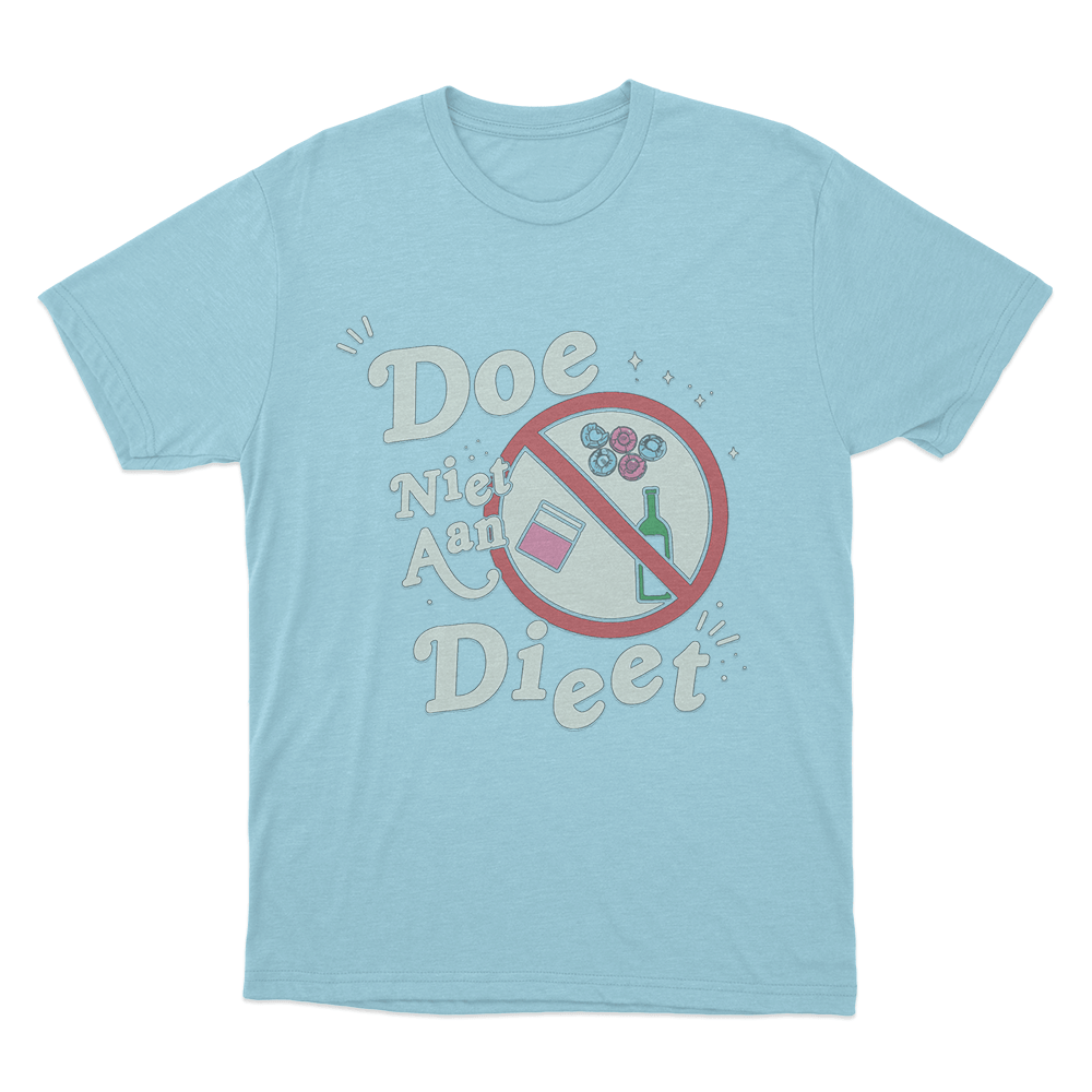 Doe Niet Aan Diet Unisex T Shirt Sky Blue Doe Niet Aan Diet Unisex T Shirt Sky Blue
