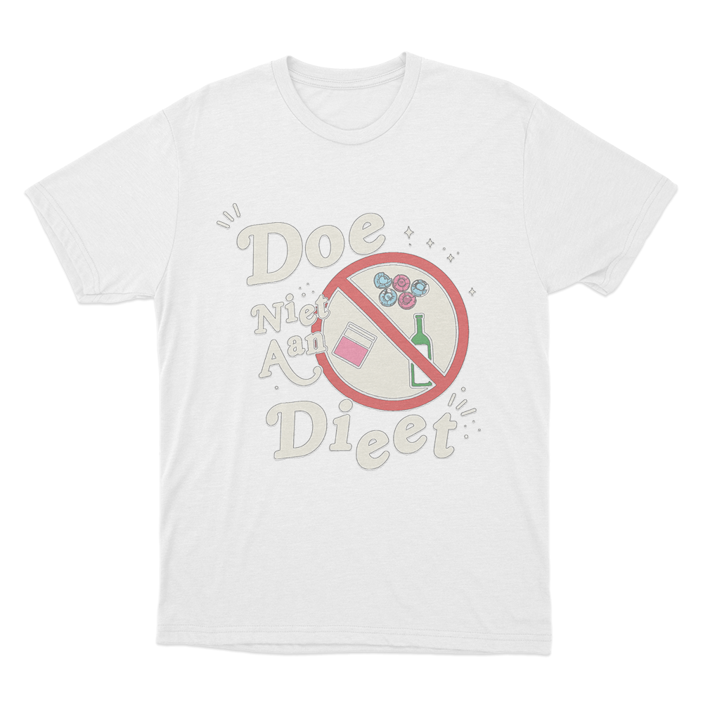 Doe Niet Aan Diet Unisex T Shirt White Doe Niet Aan Diet Unisex T Shirt White