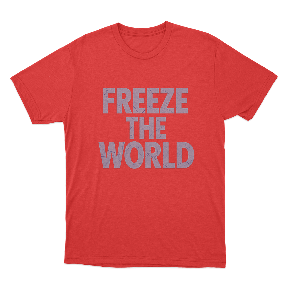 Freeze The World Unisex T Shirt Red Freeze The World Unisex T Shirt Red