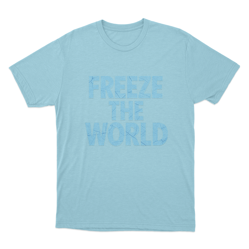 Freeze The World Unisex T Shirt Sky Blue Freeze The World Unisex T Shirt Sky Blue