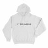Fuck Kleine Unisex Hoodie White