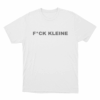 Fuck Kleine Unisex T Shirt White