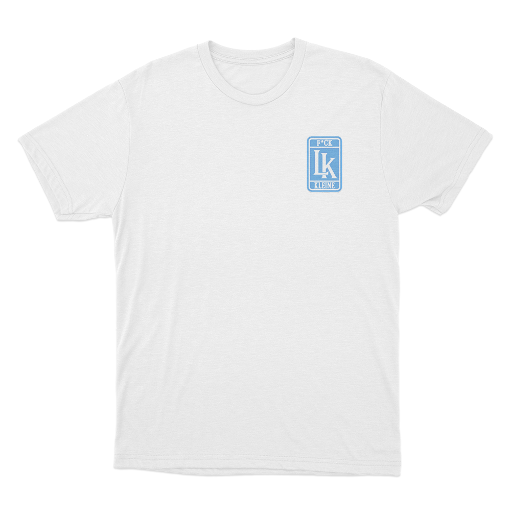 Fuck LK Kleine Unisex T Shirt White Fuck LK Kleine Unisex T Shirt White
