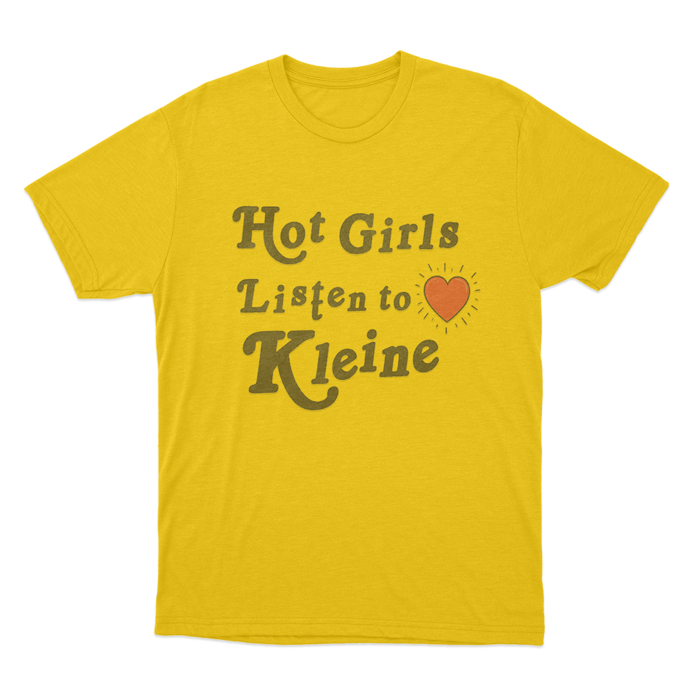 Hot Girls Listen To Kleine Unisex T Shirt Yellow Hot Girls Listen To Kleine Unisex T Shirt Yellow