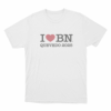 I Love BN Unisex T Shirt White