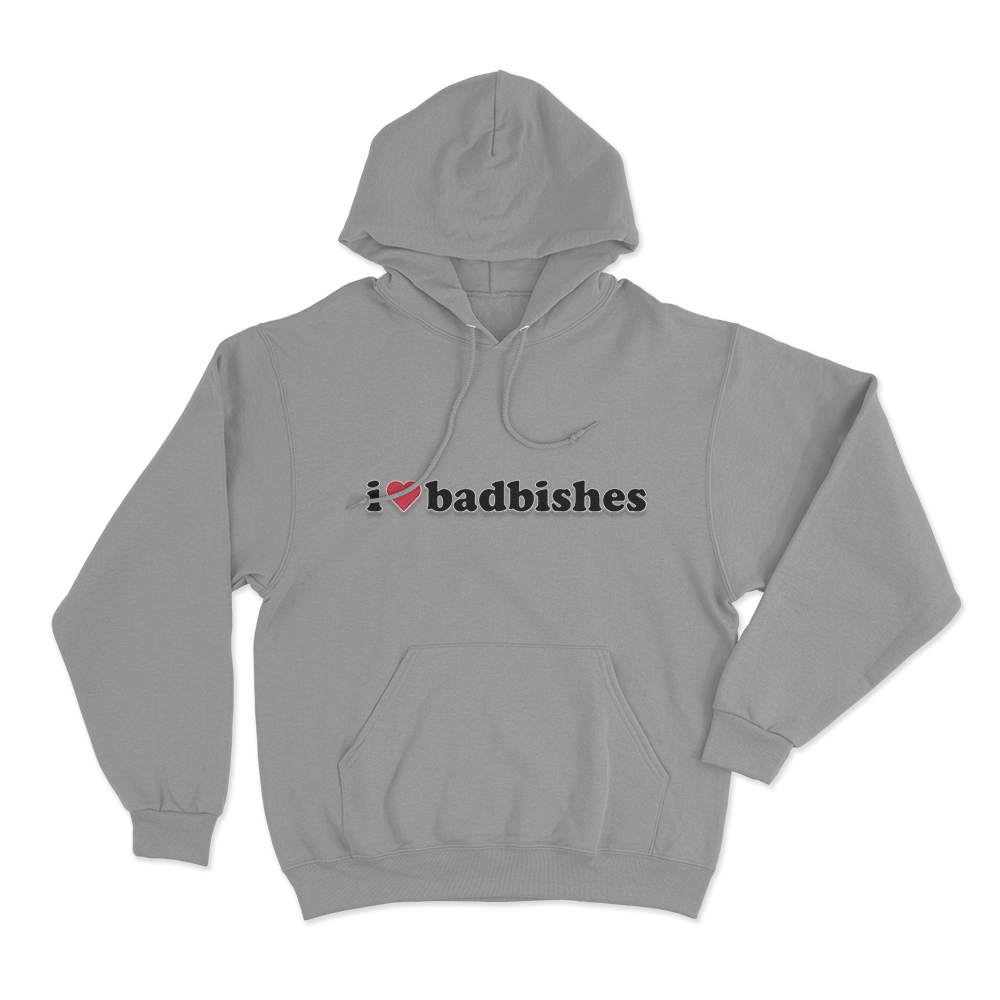 I Love Badbishes Unisex Hoodie Grey I Love Badbishes Unisex Hoodie Grey