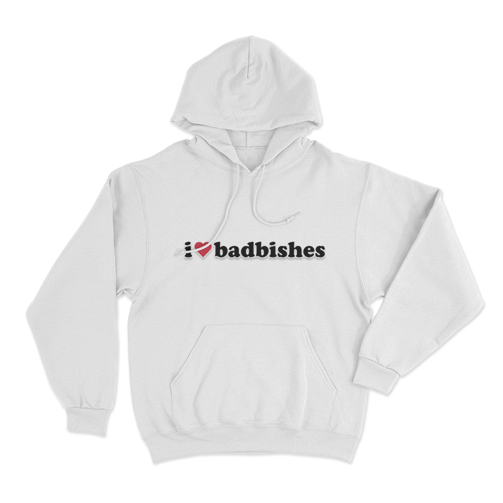 I Love Badbishes Unisex Hoodie White I Love Badbishes Unisex Hoodie White
