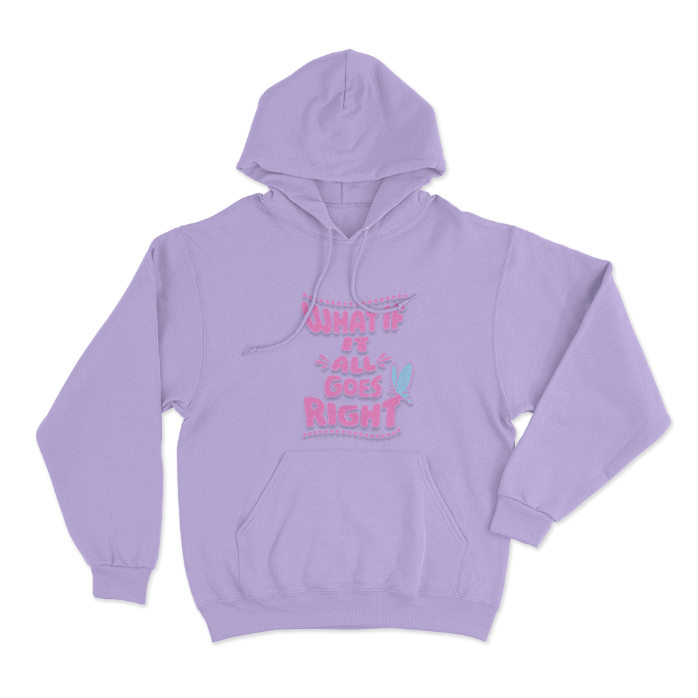 What If It All Goes Right Unisex Hoodie Purple What If It All Goes Right Unisex Hoodie Purple